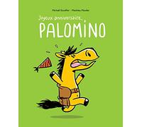 Joyeux anniversaire, Palomino
