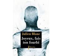 Joyeux, fais ton fourbi - Blanc Julien - Libretto - broché - Roman