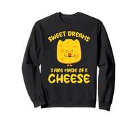 Joyeux Morceau De Fromage Sweet Dreams are Made of Cheese Sweatshirt