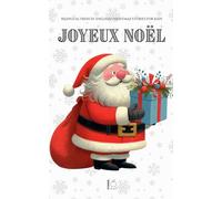 Joyeux Noël: Bilingual French-English Christmas Stories for Kids