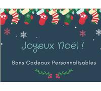 Joyeux Noël - Bons Cadeaux Personnalisables: 20 Chèques Cadeaux en Carnet Personnalisables en couleur - Coupons à compléter - Idée originale pour homme femme enfant couple