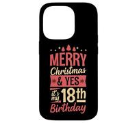 Joyeux Noël et Oui, C'est Mon Cadeau de fête de 18e Anniversaire Coque pour iPhone 14 Pro