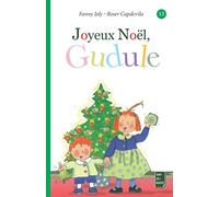 Joyeux Noël, Gudule !