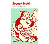 Joyeux Noël !: Histoires à lire au pied du sapin
