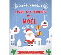Joyeux Noël ! Livre d'activités de Noël: 100 pages de jeux pour filles et garçons dès 4 ans | Coloriages, Labyrinthes, Dessins, Devinettes..... | Grand Format