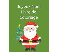 Joyeux Noël Livre de Coloriage