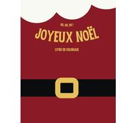 Joyeux Noel Livre de coloriage pour enfants à partir de 4 ans | 100 pages