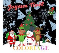 joyeux NOEL: livre de coloriage: pour les Enfants de 3ans à 13 ans: avec 145 Pages : Broché (Francais) 1 Novembre 2020