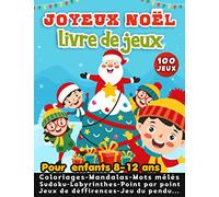 Joyeux Noël livre de jeux pour enfants 8-12 ans: Livre de jeux et d'activités de Noël pour fille et garçon : coloriages,mots mêlés,Sudoku...Augmentez la mémoire et la logique - Édition de Noël