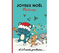 Joyeux Noël Maîtresse et à l'année prochaine: carnet de notes parfait comme cadeau à une maîtresse pour les fêtes de fin d'année