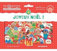 Joyeux Noël ! - Mes 80 Gommettes Repositionnables