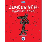 JOYEUX NOEL MONSIEUR LOUP !