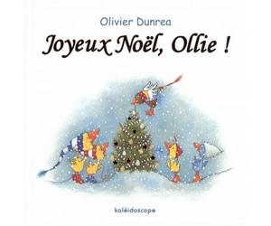 Joyeux noel ollie - Olivier Dunrea - Kaleidoscope - relié - Album jeunesse dès 3 ans