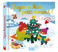 Joyeux Noël petit renard ! - livre sonore Sophie De Mullenheim (Auteur), Malgorzata Detner (Illustration)