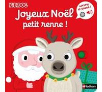 Joyeux Noël petit renne ! Nathalie Choux (Illustration)