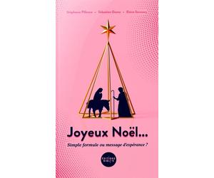 Joyeux Noël Simple formule ou message d'espérance ? - Sébastien Doane - Bibli'o - broché - Essai