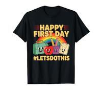 Joyeux Premier Jour, Faisons-Le, Bonne rentrée Scolaire T-Shirt