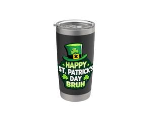 Joyeux Saint Patrick Bruh Funny Saint Paddy's Saying Joke Gobelet isotherme en acier inoxydable double paroi