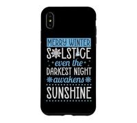 Joyeux Solstice d'hiver, même la Nuit la Plus Sombre s'éveille Coque pour iPhone XS Max