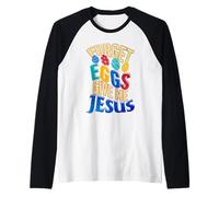 Joyeux œufs de Pâques, oublie Les œufs, Donne-Moi Jesus Christian Manche Raglan