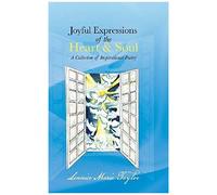 Joyful Expressions Of The Heart & Soul