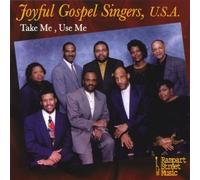 Joyful Gospel Singers - Take Me Use Me