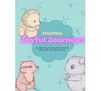 Joyful Journeys: Tales of Wonder and Discovery