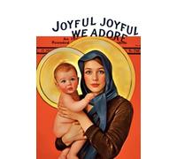 JOYFUL JOYFUL WE ADORE: An Awake Advent Compilation