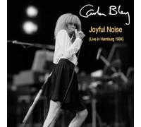 Joyful Noise in Hamburg 1984) / Carla Bley