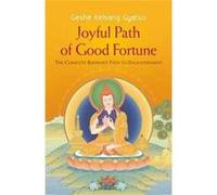 Joyful Path Of Good Fortune Geshe Kelsang Gyatso, (Auteur)
