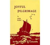 Joyful Pilgrimage - John Barry - Vinycomb Press - Livre en Anglais - Paperback John BarryJohn Barry (Auteur)