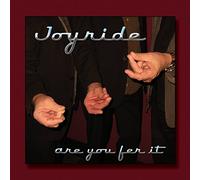 Joyride - Are You Fer It