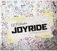 Joyride by DJ Dealer (2009-03-17)