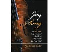 Joysong A 365 Days Inspirational Guide to the Music in Your Soul - Ann StewartPorter - Author Solutions Inc - Livre en Anglais Ann StewartPorterAnn StewartPorter (Auteur)
