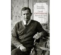 Jozef Oppenheim, ami des Tatras et du peuple - Wojciech Szatkowski (Biografien auf Polnisch)