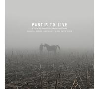 Jozef Van Wissem & Domingo Garcia-Huidobro - Partir To Live: Original Soundtrack