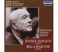 Jozsef Szigeti & Bela Beethoven, Debussy & Bartok [Import]