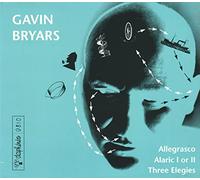 Jp Baraglioli - Gavin Bryars: Alaric I Or II Allegrasco Three Elegies