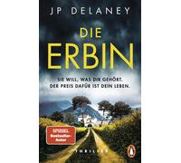 JP Delaney Siby Die Erbin - Sie will, was dir gehört. Der Preis dafür is (Poche)