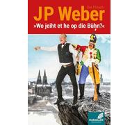 JP Weber Wo jeiht et he op die Bühn? (Relié)