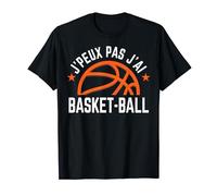 J'Peux Pas J'ai Basket Cadeau Anniversaire Enfant Ado Basket T-Shirt