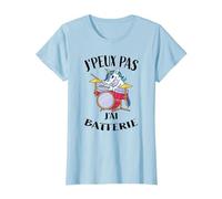 J'Peux Pas J'Ai Batterie Licorne Maillot Batteur T-Shirt, Femme, Bleu Céleste, XS