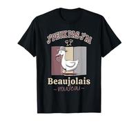J'peux Pas J'ai Beaujolais Nouveau Homme Humour Fête du Vin T-Shirt