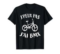 J'Peux Pas J'ai BMX T-Shirt - Maillot BMX Noir, Unisex-Adulte, T-Shirt, Streetwear, Coupe Classique, Manche Courte, Coton, Importé, EU S, 32 inches, 15-16 cm, 0 Poches, Non Étirable, Homme, 465092031