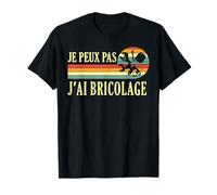 J'Peux pas j'ai bricolage bricoleur bricole réparation Drôle T-Shirt