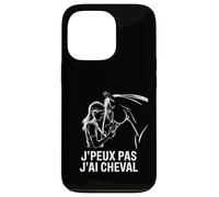 Jpeux Pas Jai Cheval Funny Horse Riding Coque pour iPhone 13 Pro