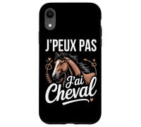 J'Peux Pas J'Ai Cheval Humour Amour Équitation Cavalière Coque pour iPhone XR