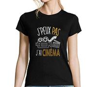 J'peux Pas J'Ai cinéma | T-Shirt Femme Humour/Fun/Drôle pour Les Fans de Films et du 7ème Art XL