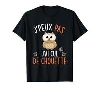 J'Peux Pas J'ai Cul De Chouette Humour Phrase Drôle Noël T-Shirt