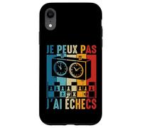 J'Peux Pas J'Ai Échecs échiquier Joueur d'Échecs Chess Drôle Coque pour iPhone XR